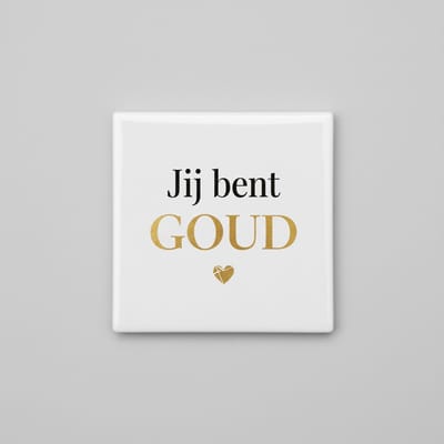 Decoratieve Keramische Tegel “Jij Bent Goud” met Elegante Gouden Letters – Inspirerende Quote Wanddecoratie – 15 × 15 cm