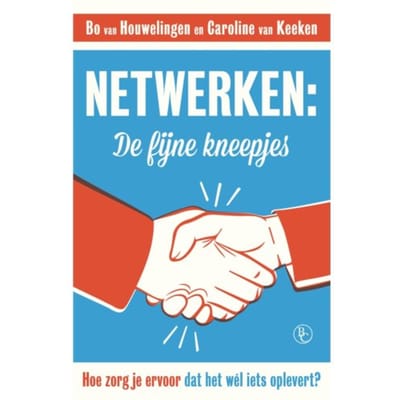 Netwerken: De Fijne Kneepjes - Bo van Houwelingen