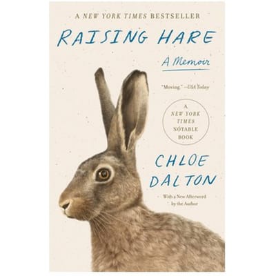 Raising Hare: A Memoir - Chloe Dalton