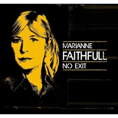 No Exit - Marianne Faithfull