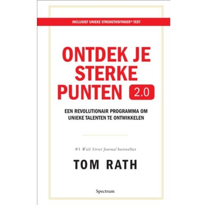 Ontdek Je Sterke Punten 2.0 - Tom Rath