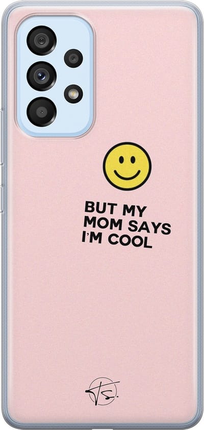 Hoesje geschikt voor Samsung Galaxy A53 - I'm cool quote - Soft Case - TPU - Tekst - Roze - Mooie Telefoonhoesjes