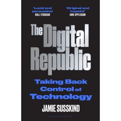 The Digital Republic - Jamie Susskind