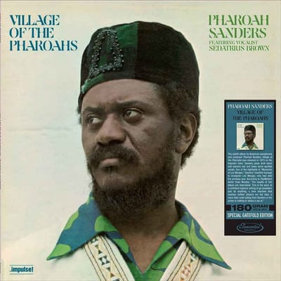 Village Of The Pharaohs - Pharoah Sanders