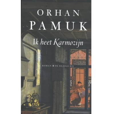 Ik Heet Karmozijn - Orhan Pamuk
