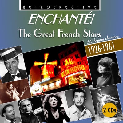 Various Artists - Enchanté! The Great French Stars (2 CD)