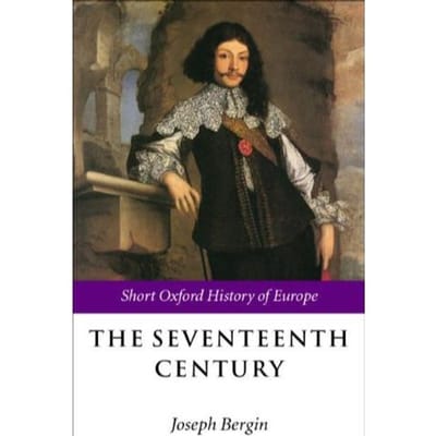 The Seventeenth Century - Bergin, Joseph