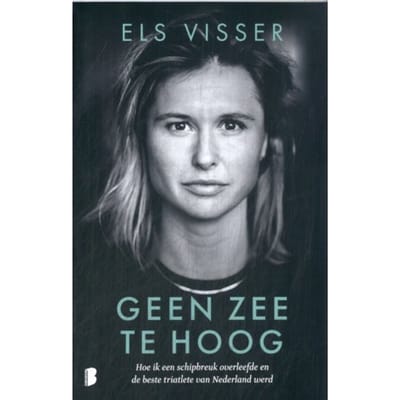 Geen Zee Te Hoog - Els Visser