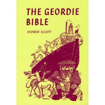 The Geordie Bible - A Frank Graham Book - Andrew Elliott