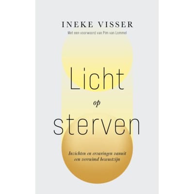 Licht Op Sterven - Ineke Visser