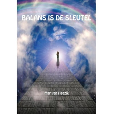 Balans Is De Sleutel - Edukatief - Mar van Heezik