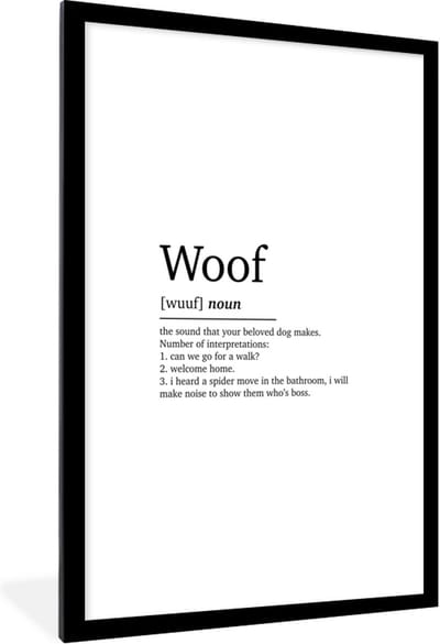 Fotolijst incl. Poster - Spreuken - Quotes - Woof - Woordenboek - Woef definitie - 80x120 cm - Posterlijst