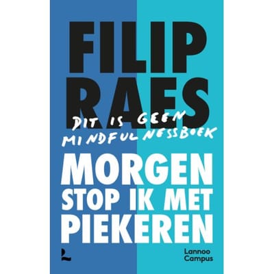 Morgen Stop Ik Met Piekeren - Filip Raes