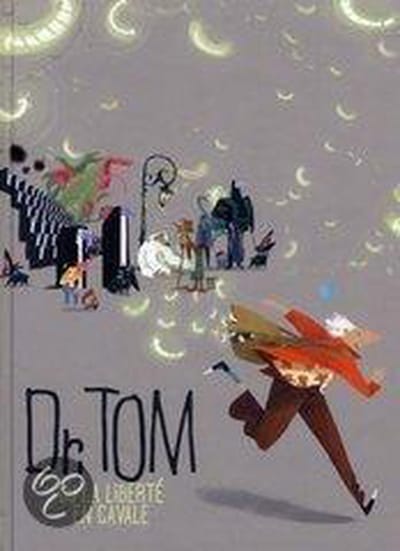 Dr. Tom Ou La Liberte En Caval