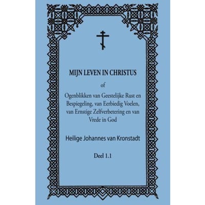 Mijn Leven In Christus - J. van Kronstadt, heilige