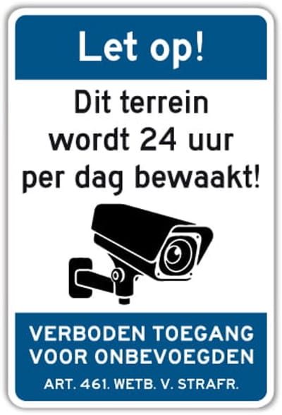 Camerabewaking - 24 uur bewaakt - Weerbestendig Aluminium - 40x60 cm - Bevestiging: Zonder bevestiging (alleen het bord)