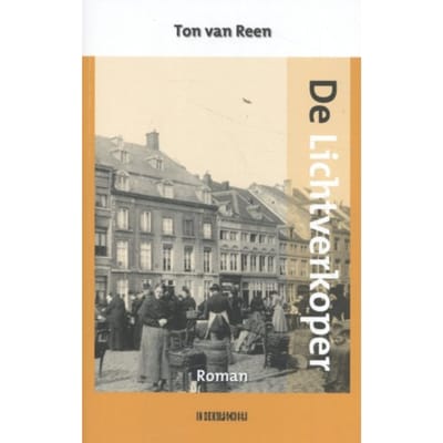 De Lichtverkoper - Ton van Reen