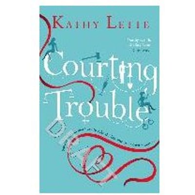 Courting Trouble - Lette, Kathy