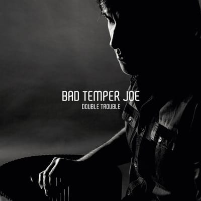 Bad Temper Joe - Double Trouble (CD)