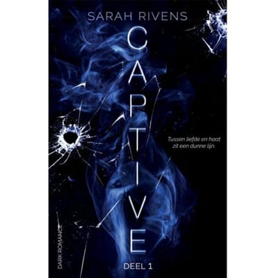 Captive - Captive - Sarah Rivens