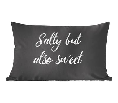 Sierkussens - Kussentjes Woonkamer - 60x40 cm - Quotes - Salty but also sweet - Spreuken - Koken