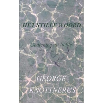 Het Stille Woord - George Knottnerus