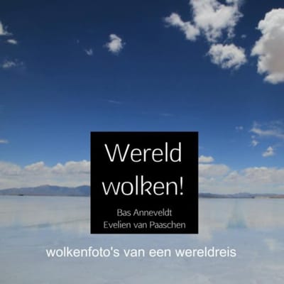 Wereld Wolken! - Bas Anneveldt Evelien van Paasch