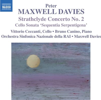 Vittorio Ceccanti, Bruna Canino, Orchestra Sinfonica Nazionale Della RAI, Maxwell Davies - Davies: Strathclyde Concerto No.2 | Cello Sonata 'Sequencia Serpentigena' (CD)