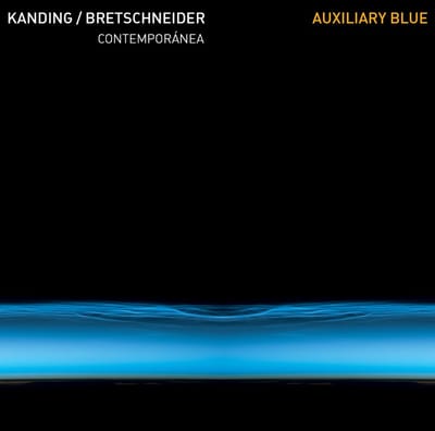Kanding/Bretschneider Contemporánea - Auxiliary Blue (CD)