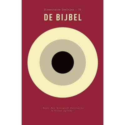 De Bijbel - Elementaire Deeltjes - Bert Jan Lietaert Peerbolte