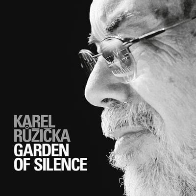 Karel Ruzicka - Garden Of Silence (CD)