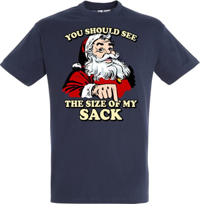 T-shirt You Should See The Size Of My Sack | Foute Kersttrui Dames Heren | Kerstcadeau | Kerstpakket | Navy | maat XS