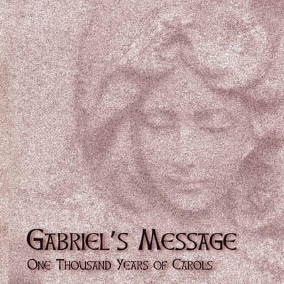 Various Artists - Gabriel's Message: One Thousand Years Of Carols (CD)