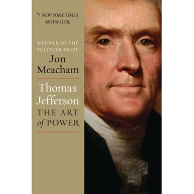 Thomas Jefferson - Jon Meacham