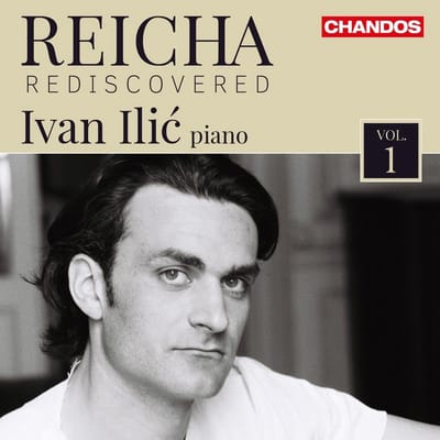 Ivan Ilic - Reicha Rediscovered, Vol. 1 (CD)