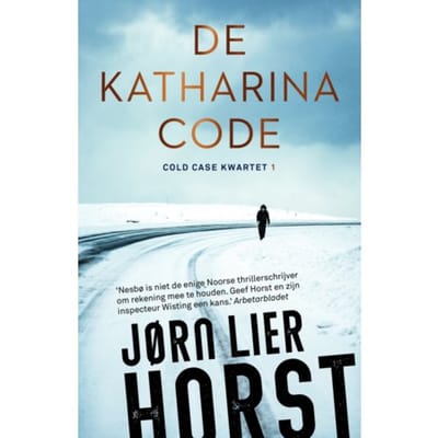 De Katharinacode - Cold Case Kwartet - Jørn Lier Horst