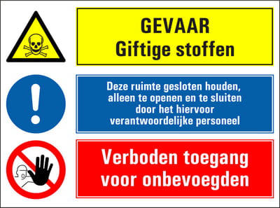 Giftige stoffen, houd ruimte gesloten, verboden toegang onbevoegden sticker 400 x 300 mm