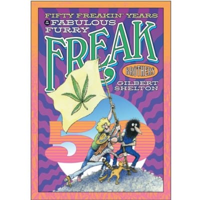 Vijftig Verdomde Jaren van de Fantastische Harige Freak Brothers door Gilbert Shelton Paperback Boek 9780861662616