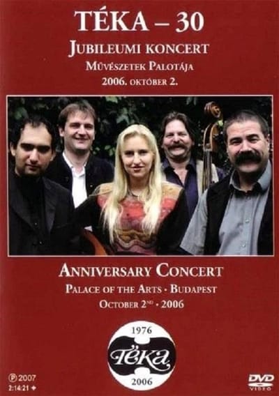 Téka - 30th Anniversary Concert by Téka (DVD)