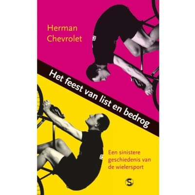 Het Feest Van List En Bedrog - Herman Chevrolet