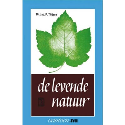 Levende Natuur - Vantoen.Nu - J.P. Dr. Thijsse