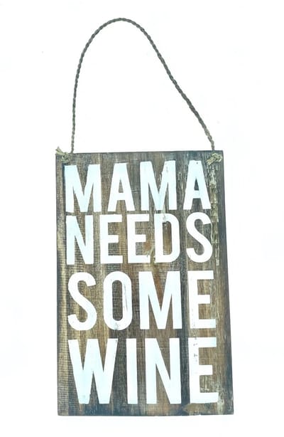 Tekstbord Cobus Mama needs more wine