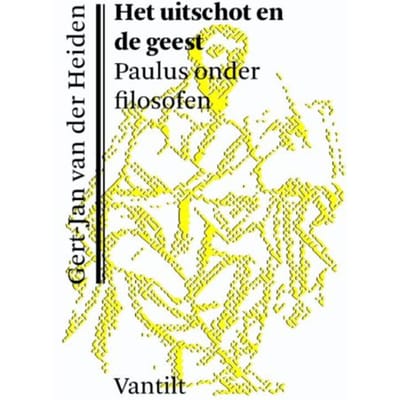 Het Uitschot En De Geest - Gert-Jan van der Heiden