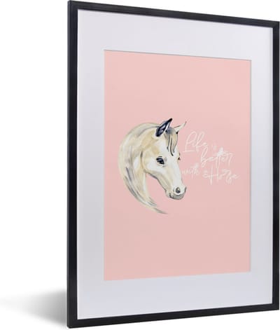 Fotolijst incl. Poster - Life is better with a horse - Quotes - Paarden - Spreuken - 30x40 cm - Posterlijst