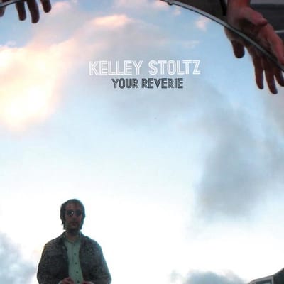 Kelley Stoltz - Your Reverie (7" Single)