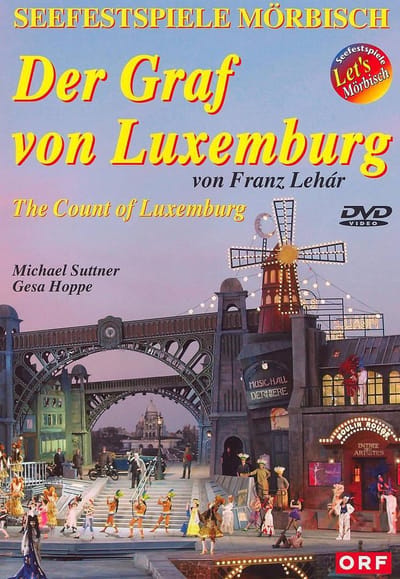 Der Graf Von Luxemburg - Morbischer Seefest
