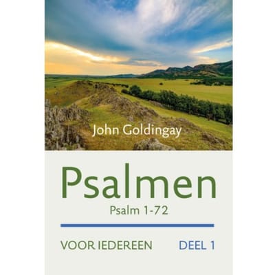 Psalmen Voor Iedereen - Het Oude Testament Voor Iedereen - John Goldingay