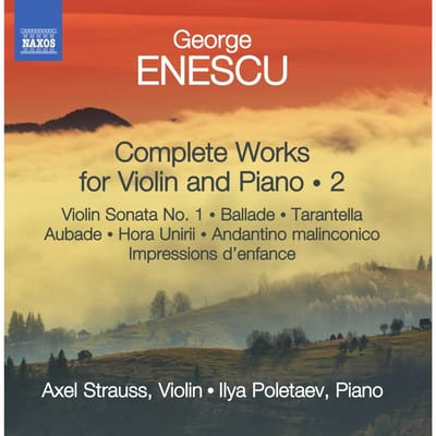 Axel Strauss & Ilya Poletaev - Enescu: Complete Works For Violin And Piano, Vol. 2 (CD)
