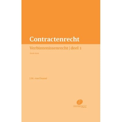 Contractenrecht / Verbintenissenrecht 1 - J.M. van Dunné