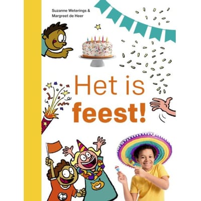 Het Is Feest! - Ik Lees Informatief - Suzanne Weterings